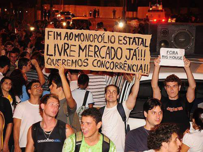 From recent protests in Brazil: "End the monopoly of the state. Free markets now! We want competition."