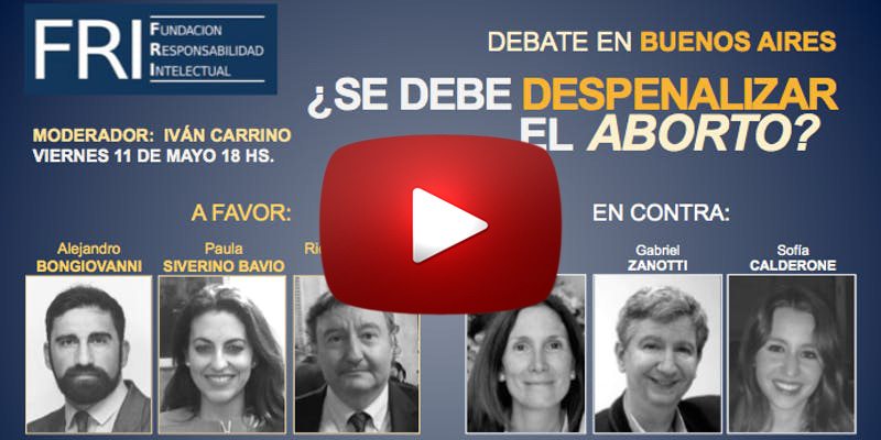 ¿Debe despenalizarse el aborto? – Debate en vivo